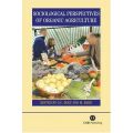 Sociological Perspectives of Organic Agriculture: From Pioneer to Policy (Κοινωνιολογικές προοπτικές της βιολογικής γεωργίας - έκδοση στα αγγλικά)